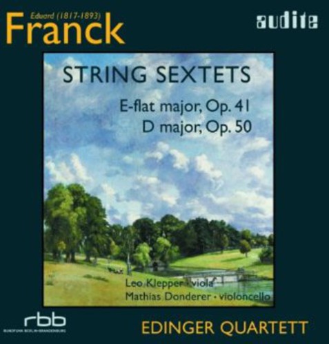 Franck/ Edinger Quartett - String Sextets