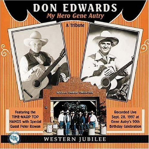 Don Edwards - My Hero Gene Autry