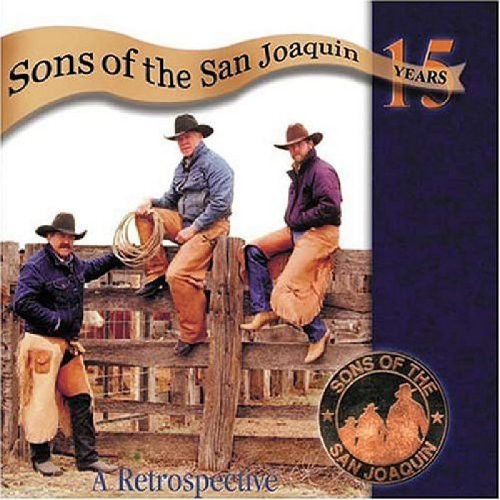 Sons of the San Joaquin - Fifteen Years: A Retrospective