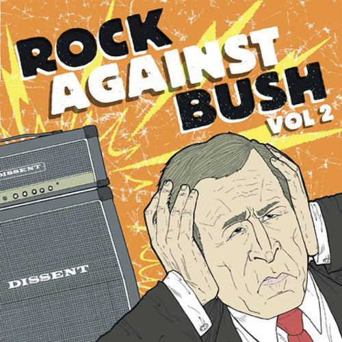 Rock Against Bush 2/ Various - Vol. 2-Rock Against Bush