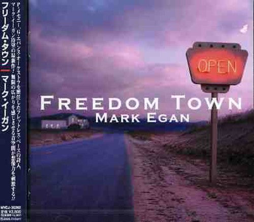 Mark Egan - Freedom Town