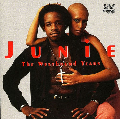 Junie - Westbound Years