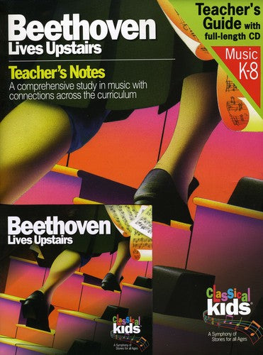 Classical Kids - Beethoven Lives Upstairs