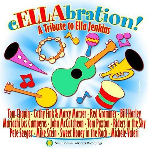 Cellabration: Tribute to Ella Jenkins/ Various - Cellabration: Tribute To Ella Jenkins