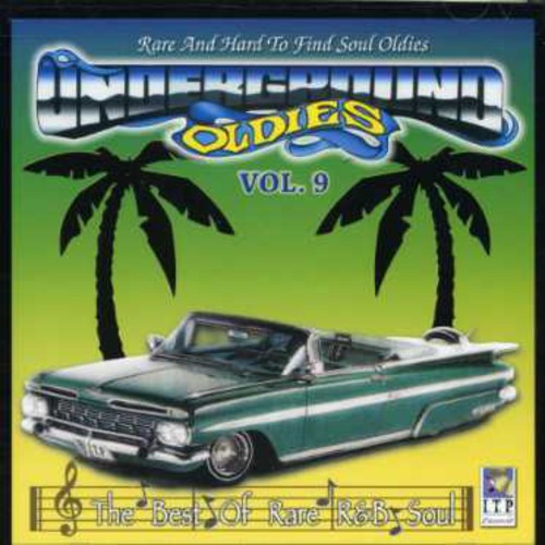 Underground Oldies 9/ Various - Underground Oldies: Rare and Hard To Find, Vol. 9