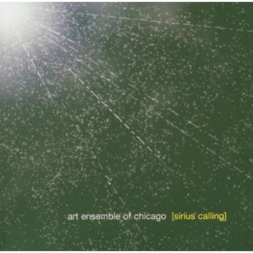 Art Ensemble of Chicago - Sirius Calling