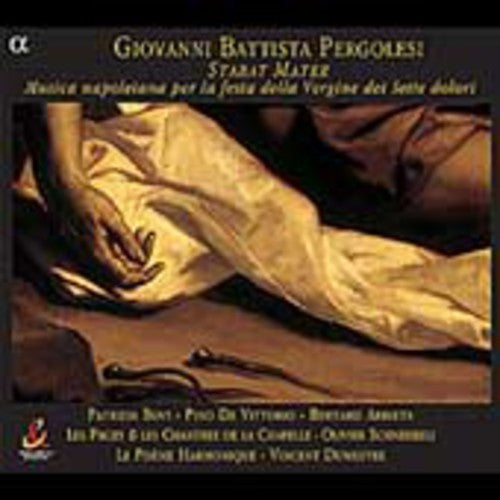 Pergolesi/ Pages & Chantres/ Schneebeli/ Poeme - Stabat Mater / Musica Napoletana Per la Festa