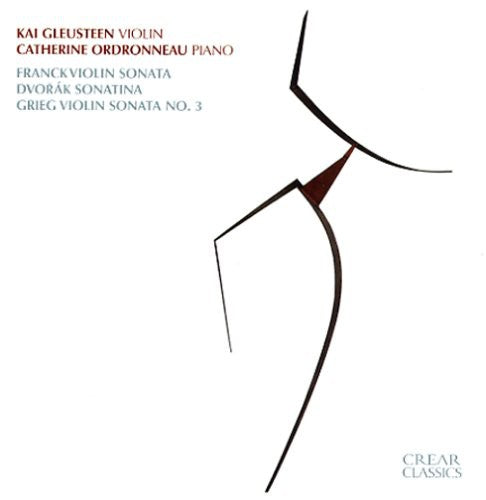 Dvorak/ Franck/ Grieg/ Gleusteen/ Ordronneau - Violin Sonatas