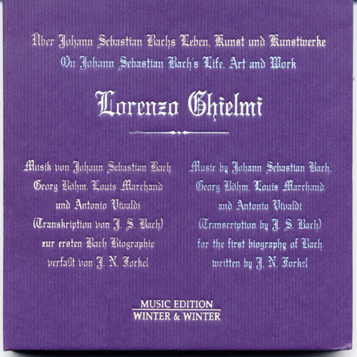 J.S. Bach / Ghielmi - On Johann Sebastian Bach's Life Art & Work