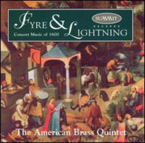American Brass Quintet - Fyre & Lightning: Consort Music of 1600
