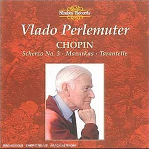 Chopin/ Perlemuter - Scherzo / Mazurka / Tarantelle
