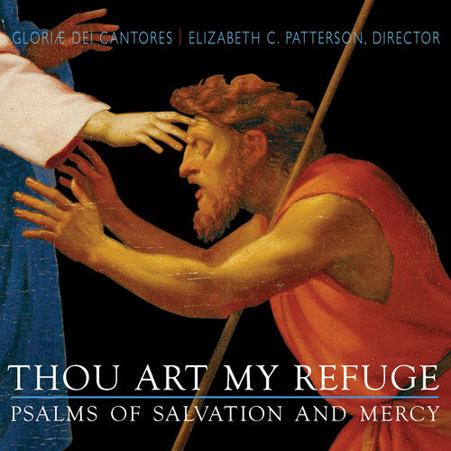 Dei - Thou Art My Refuge Psalms of Salvation & Mercy