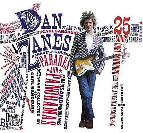 Dan Zanes - Parades and Panoramas: 25 Songs Collected By Carl Sandburg For The American Songbag
