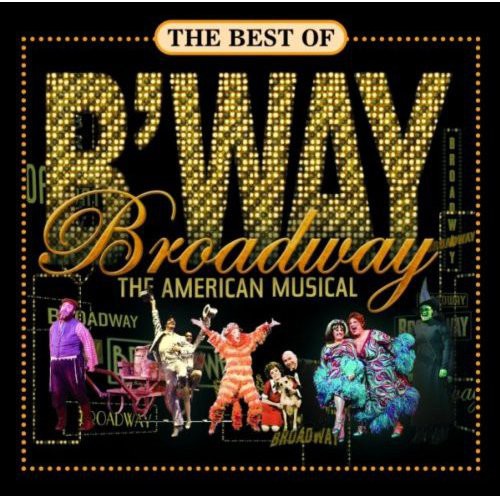 Best of Broadway: The American Musicals/ Various - Best Of Broadway: The American Musical