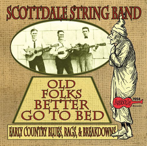 Scottdale String Band - Old Folks Better Go to Bed