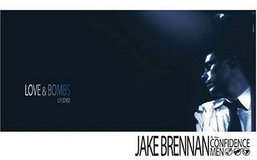 Jake Brennan / Confidence Men - Love Bombs