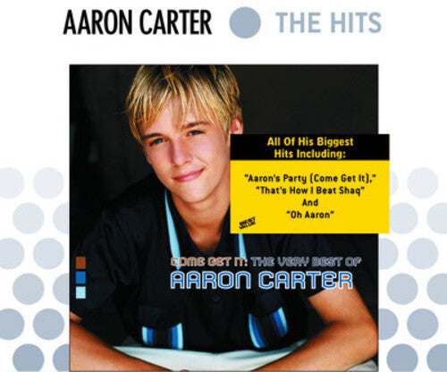 Aaron Carter - Come Get It: The Very Best of