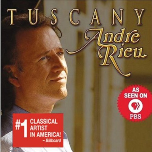 Rieu Andre - Tuscany