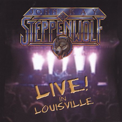 John Kay - Live in Louisville