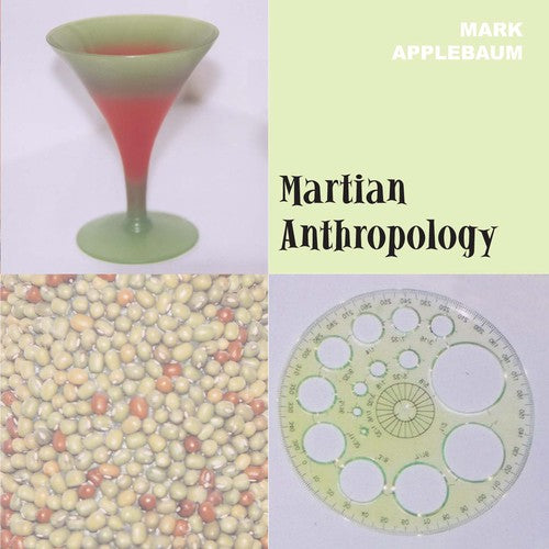 Mark Applebaum - Martians Anthropology