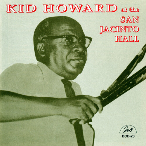 Kid Howard - Kid Howard at San Jacinto Hall