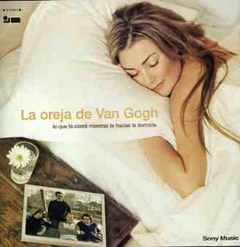Oreja De Van Gogh - Que Te Conte Mientras Te Hacias la
