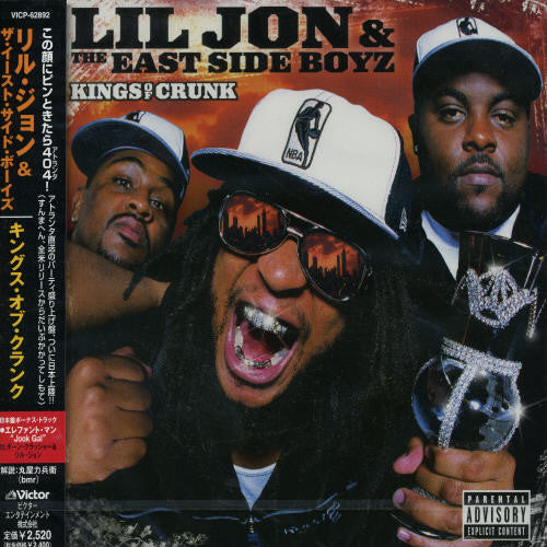Lil Jon & Eastside Boyz - Kings of Crunk