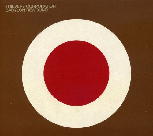 Thievery Corporation - Babylon Rewound