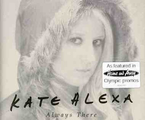 Kate Alexa - Always There
