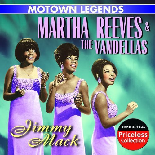 Martha Reeves & Vandellas - Motown Legends: Jimmy Mack