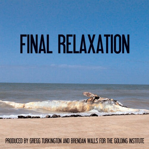 Golding Institute - Final Relaxation