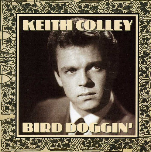 Keith Colley - Bird Doggin