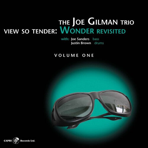 Joe Gilman - View So Tender: Wonder Revisited, Vol. 1
