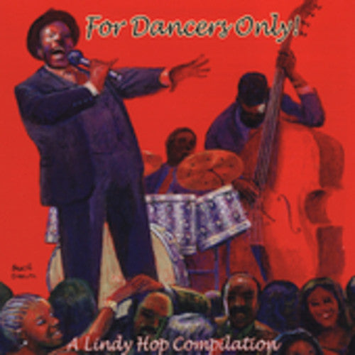 Various Artists - For Dancers Only - A Lindy Hop Compilation