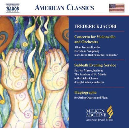 Jacobi/ Gerhardt/ Barcelona Sym/ Rickenbacher - Milken Arch American Jewish Music: Cto Violoncello