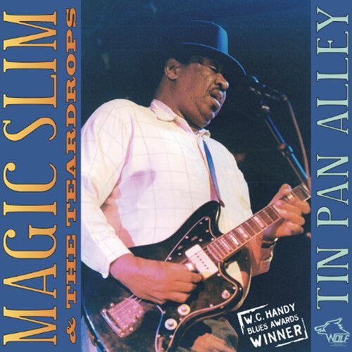 Magic Slim & Teardrops - Tin Pan Alley