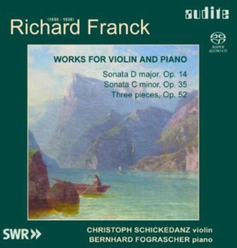 Franck/ Schickedanz/ Fograscher - Works for Violin & Piano