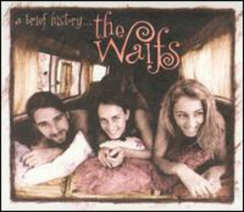 Waifs - Brief History
