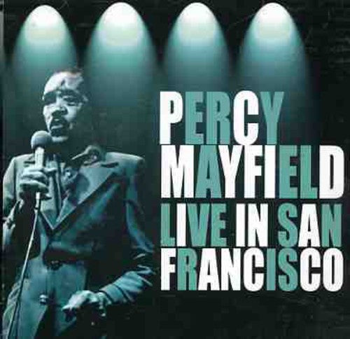 Percy Mayfield - Live in San Francisco