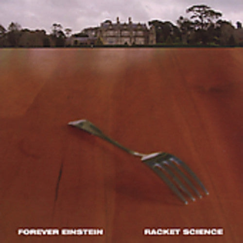 Forever Einstein - Racket Science