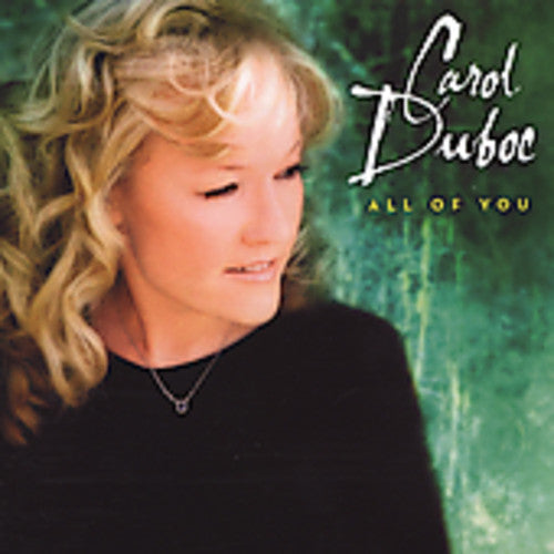 Carol Duboc - All of You