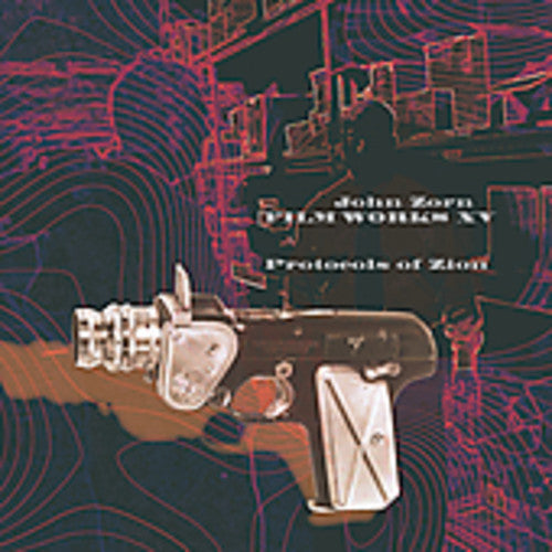 John Zorn - Filmworks, Vol. XV