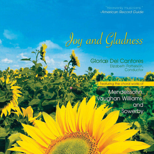Gloriae Dei Cantores/ Patterson - Joy & Gladness
