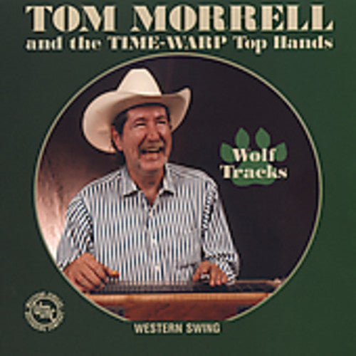 Tom Morrell & Time Warp Tophands - Wolf Tracks
