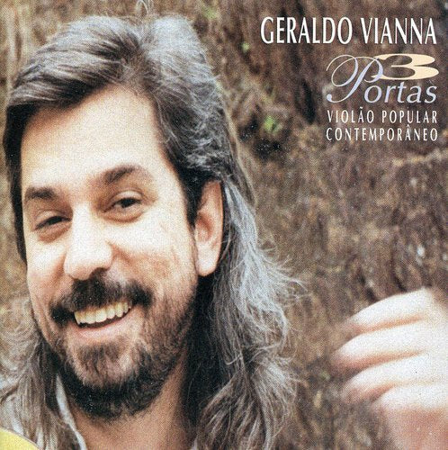 Geraldo Vianna - 3 Portas: Violao Contemporaneo