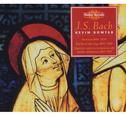 Bowyer - Bach, J.S. : Works for Organ Vol. 17