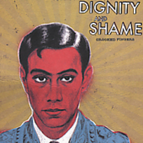 Crooked Fingers - Dignity and Shame