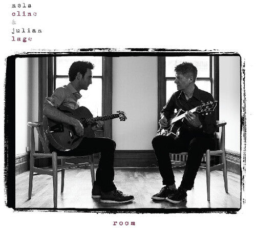 Nels Cline Julian Lage - Room