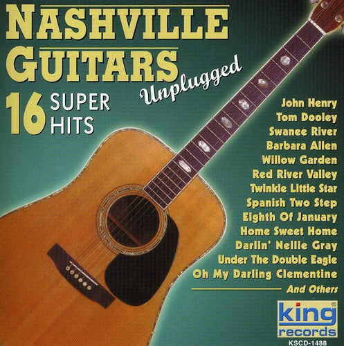 The Nashville Guitars - 16 Super Hits (Unplugged)