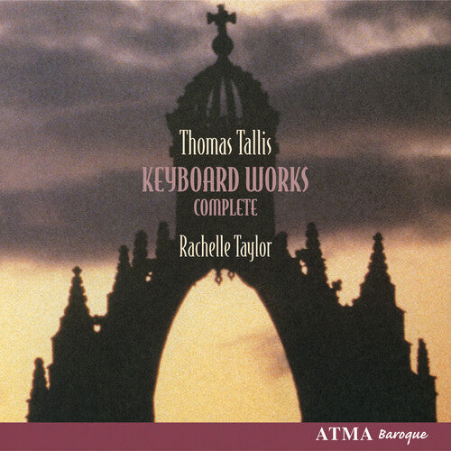 Tallis/ Taylor - Complete Keyboard Works